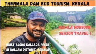 Thenmala Dam Tour | Thenmala Ecotourism | Timings and Ticket Price | Shenduruney Wildlife Sanctury