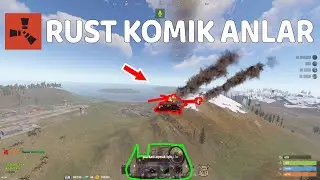 RUST KOMİK VE EN İYİ ANLAR #1 - RUST T&Uuml;RK&Ccedil;E