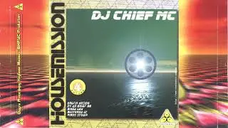 Dj Chief MC  - Housemission Vol. 4 (2000)