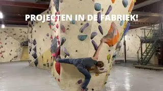 Projecten in Boulderhal de Fabriek! [Boulderen in de Fabriek] #28