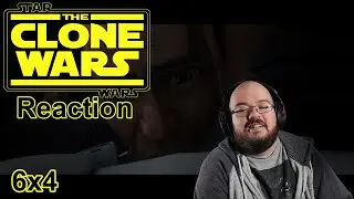 Morth Reacts - Star Wars The Clone Wars 6x4 - Orders