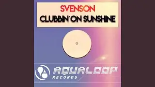 Clubbin' On Sunshine (DJ Mellow-D vs. Pulsedriver Remix)
