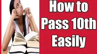 The Secret to Easily Passing 10th Grade Exams