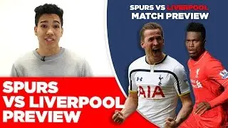 Match Preview | Spurs vs Liverpool | Spurred On