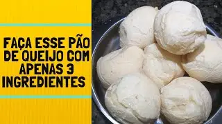 Faça Esse Pão De Queijo Com Apenas 3 Ingredientes