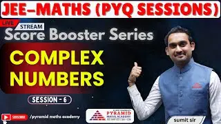 Complex Numbers| JEE PYQs| Score booster Series|@PyramidMathsAcademy