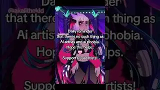 Daily Reminder to Support Real Artists 🩷 No Ai. Ai art aint real art. #art #artartist #artist #vent