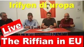 The Influence of the European Riffian in EU | Thizammar Irifyen di Uropa