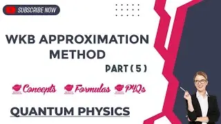 WKB METHOD CSIR NET PYQs in less than 15 minutes|| QUANTUM MECHANICS #wkb #csir2023 #gate #quantum
