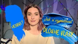 Jak docílit dlouhých vlasů? Kadeřnický názor na barvení hennou! [Q&A 2/3 k 10.000 odběratelů!]