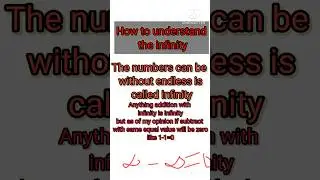 Infinity in Math #World unsolved question ♾️#Addition with infinity ||Subtraction with infinity is o