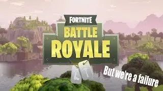 Fortnite but it was a failure
