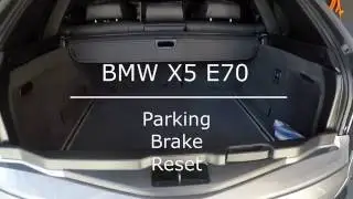 BMW X5 - Parking Brake Reset