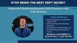 Industrial Marketing Summit 2026 Preview with Josh Rozman