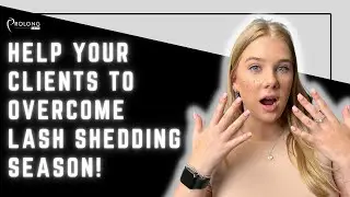 Solving Lash Shedding Worries: A Guide for Lash Artists I Prolong Lash