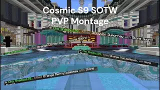 Cosmic Sky S9 SOTW Pvp Montage
