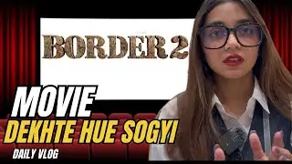 Border 2- Review / 0il sabzi recipe /daily vlog😍