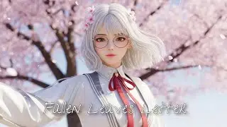 [Folk Ballad] Fallen Leaves Letter &ndash; A Note in the Falling Leaves