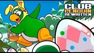 Club Penguin Rewritten: Easter Egg Hunt 2017