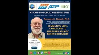 NSF ATP-Bio Public Webinar Series (Oct 21, 2025): Community-level approaches to safeguard ...