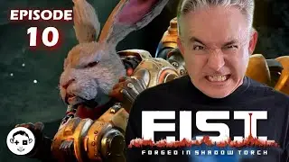 Let's Play F.I.S.T. FORGED IN SHADOW TORCH | Episode 10 | MINE DEMON