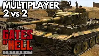 Was ist besser als ein Tiger Panzer? I Gates of Hell Ostfront I Multiplayer 2vs2 [DEUTSCH]