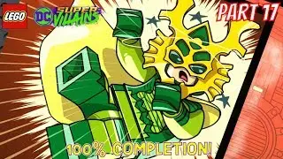 LEGO DC Super Villains 100% Completion – Level 17 : Man To Mantis (All Collectibles)