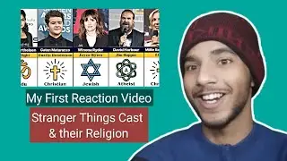Stranger Things Cast And Their religion-Reaction Video