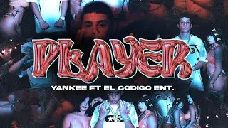 PLAYER🍑 @yankee.23 FT @ELCODIGO- (VIDEO OFFICIAL)