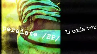 Persiste-Full Ep (Full album)