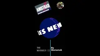 News du monde AMSTRAD - THE MANDARIN II By Mananuk
