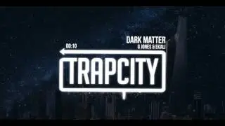 G Jones & Ekali - Dark Matter