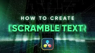 How to Create a Text Scramble Effect in Davinci Resolve
