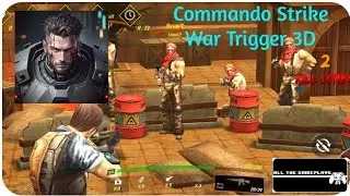 Commando Strike War Trigger 3D (ATG) Android, iOS Gameplay