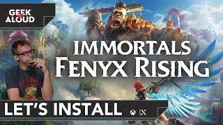 Let's Install - Immortals Fenyx Rising [Xbox Series X]