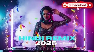 ❤️ Romantic Hindi EDM Remix 2025 | Emotional Desi Club Vibes