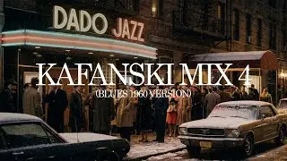 Dado Jazz - Kafanski Mix 4 (Blues 1960&rsquo;s Version)