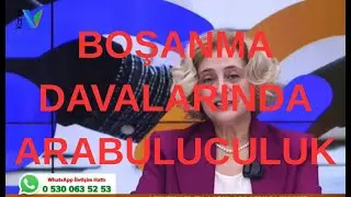 ANLAŞABİLİRSİNİZ 12 ŞUBAT 2025 BOŞANMADA ARABULUCULUK