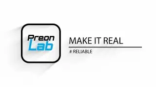 PreonLab - MAKE IT REAL. Reliable.