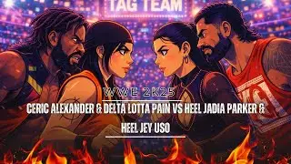 WWE 2K25 Epic Tag Team Showdown: Серик Александер и Дельта Лотта Пейн против Хила Джайды Паркер и...