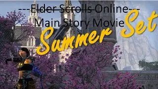 ESO - Summer Set Full Story Movie