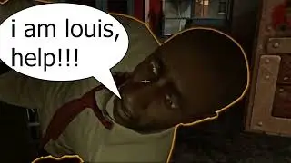 top 10 *CRAZY* *NEW* Louis Left 4 Dead moments you simply WON'T BELIEVE!!!