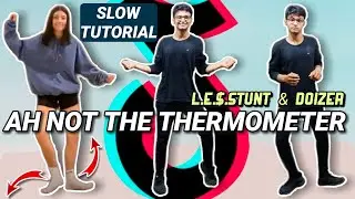 Not The Thermometer (L.E.$.Stunt & Doizer) Tiktok Dance Tutorial | Step By Step | For Beginners