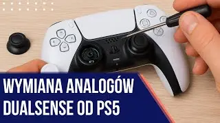 Jak wymienić dryfujące analogi w padzie Dual Sense od PS5 na analogi z efektem Halla. Krok po kroku?