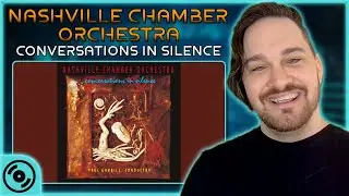 CLASSICAL FOR A NEW AUDIENCE // Nashville Chamber Orchestra - Conversations in Silence // REACTION