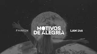 Fhaken - Motivos De Alegría (Original Mix)