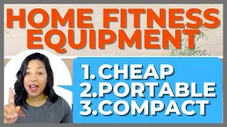Ultimate Budget Home Fitness Equipment (2021)