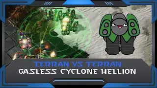 StarCraft 2 (RuFF Highlight): Gasless Cyclone Hellion