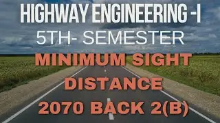 Highway engineering -i 5th-sem calculate minimum sight distance #diploma #civilengineering