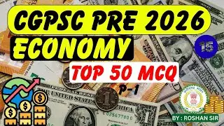 Indian Economy | TOP 50 MCQ With Explaination | P-1 | P-15 |CGPSC SANKALP